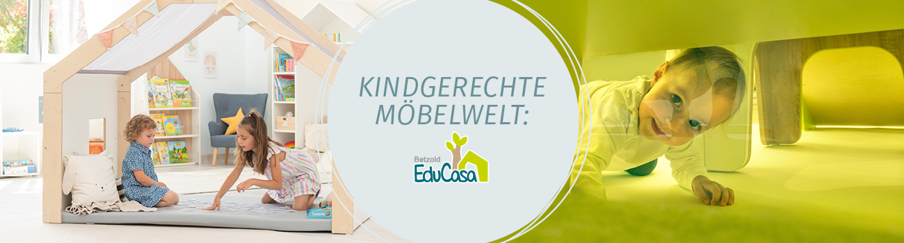 Kindgerechte Möbelwelt von Betzold EduCasa